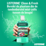 Listerine Mondwater Clean & Fresh zonder Alcohol - 6.49 euro