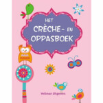 Boeken Het crèche- en oppasboek Roze - 8.99 euro