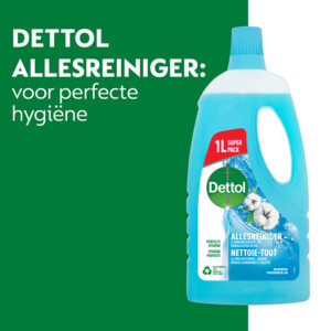4x Dettol Allesreiniger Power & Fresh Katoenfris - 15.95 euro